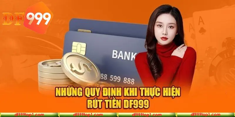 Chú ý đến những quy định khi rút tiền