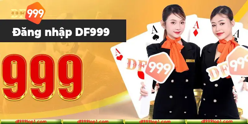 Đăng nhập DF999